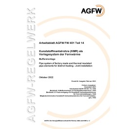 FW 401 Teil 14 - Kunststoffmantelrohre (KMR) als Verlegesystem der Fernwärme - Muffenmontage