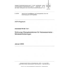 FW 520 Teil 1 - Wohnungsübergabestationen für Heizwassernetze - Mindestanforderungen