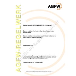 FW 317 Entwurf - Dokumentation des Aus- und Umbaus bestehender Wärmenetze