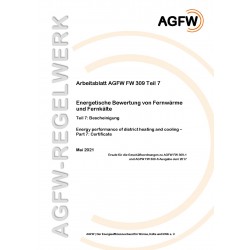 FW 309 Teil 9 - Energetische Bewertung von Fernwärme und Fernkälte - Produktbezogene Kennzahlen