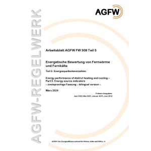FW 309 Teil 5 - Energetische Bewertung von Fernwärme und Fernkälte - Energiequellenkennzahlen