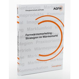 Fernwärmemarketing - Strategien Wärmemarkt