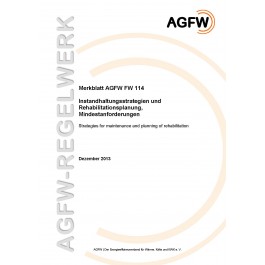 FW 114 - Instandhaltungsstrategien und Rehabilitationsplanung - Mindestanforderungen