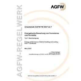 FW 309 Teil 7 - Energetische Bewertung von Fernwärme und Fernkälte - Bescheinigung