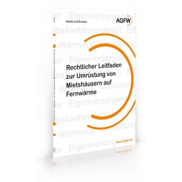Rechtlicher Leitfaden zur Umrüstung von Mietshäusern auf Fernwärme