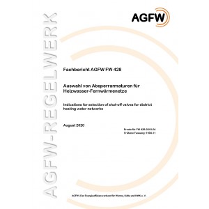 FW 428 - Auswahl von Absperrarmaturen für Heizwasser-Fernwärmenetze