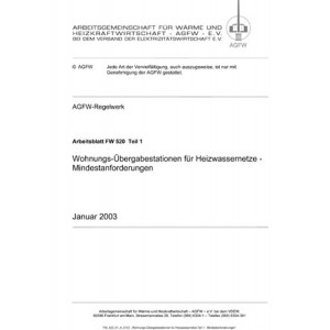 FW 520 Teil 1 - Wohnungsübergabestationen für Heizwassernetze - Mindestanforderungen