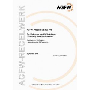 FW 308 - Zertifizierung von KWK-Anlagen - Ermittlung des KWK-Stromes 